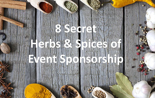 The 8 Secret Herbs And Spices of Event Sponsorship 500×316